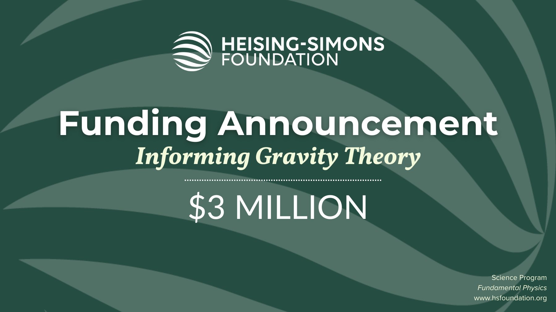 Heising-Simons Foundation Awards $3 Million For Informing Gravity ...